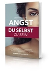 Cover von Überwinde die Angst du selbst zu sein