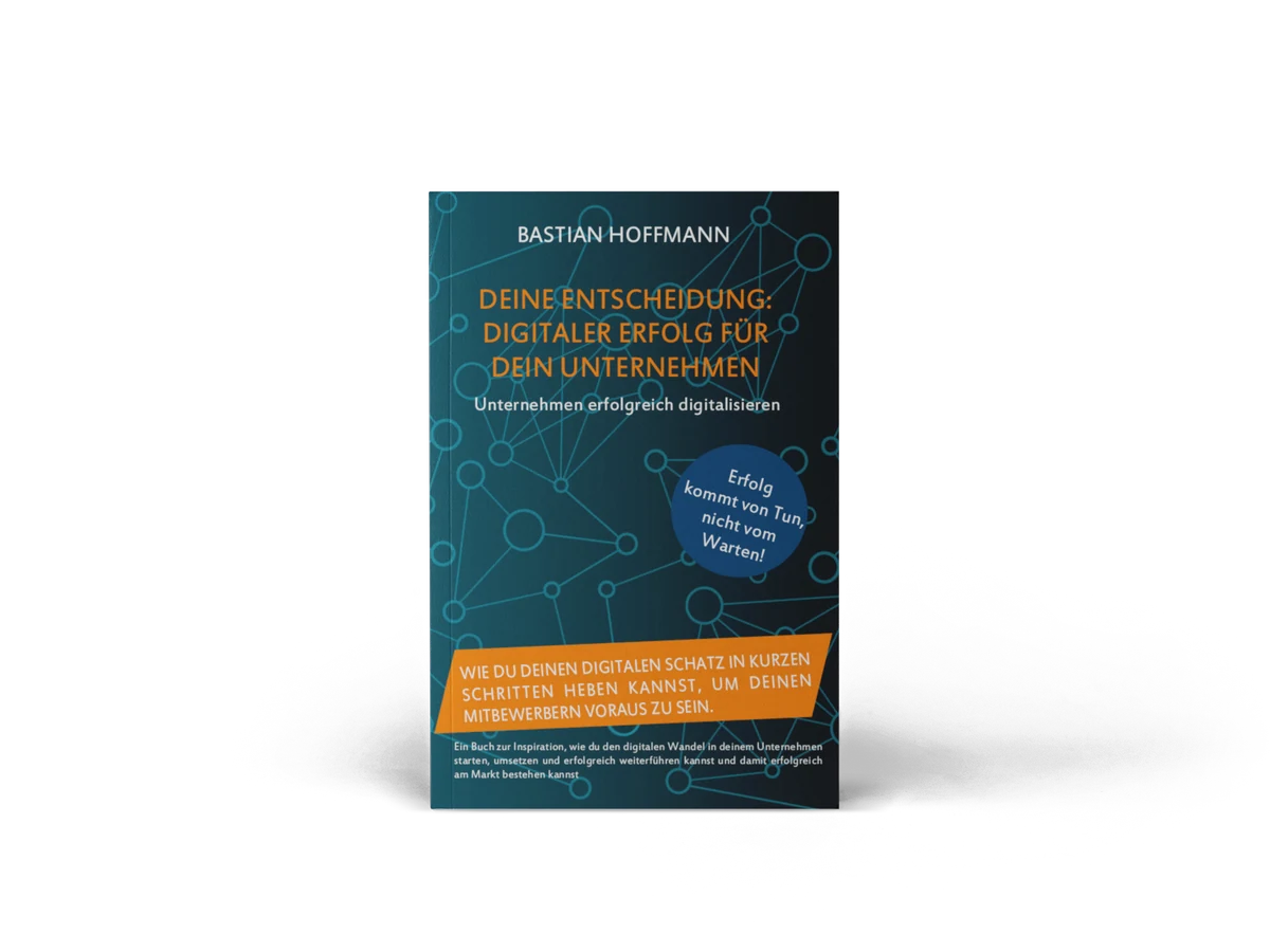 Cover von Deine Entscheidung – Digitaler Erfolg für dein Unternehmen
