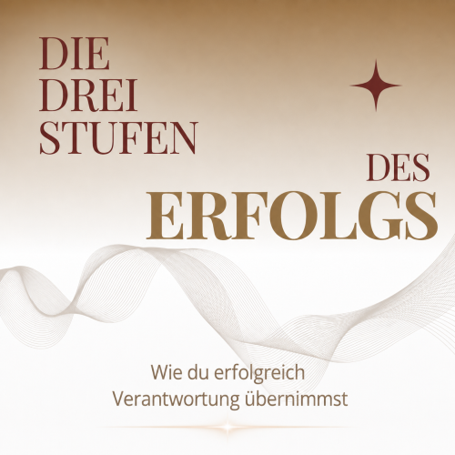 Cover von Die 3 Stufen deiner Verantwortung - E-Book