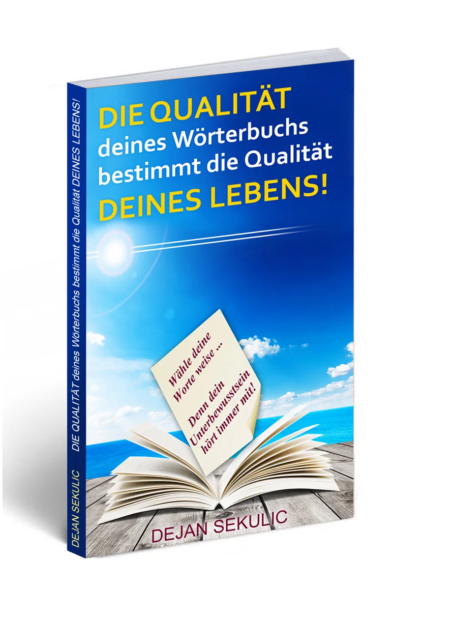 Cover von Die Qualität deines Wörterbuchs bestimmt die Qualität deines Lebens!