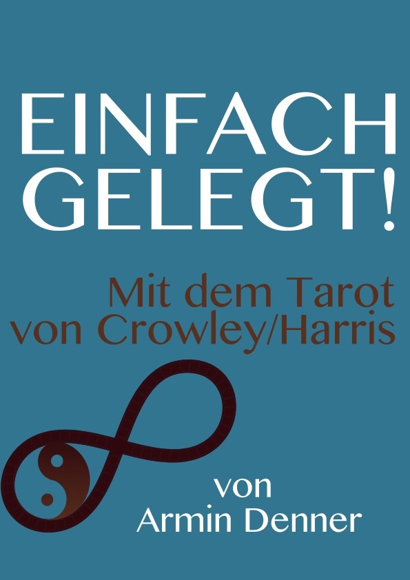 Cover von Einfach gelegt! Mit dem Tarot von Crowley und Harris