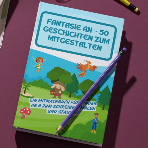 Cover von Fantasie an – 50 Geschichten zum Mitgestalten