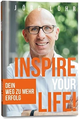 Cover von Inspire your life! – Dein Weg zu mehr Erfolg