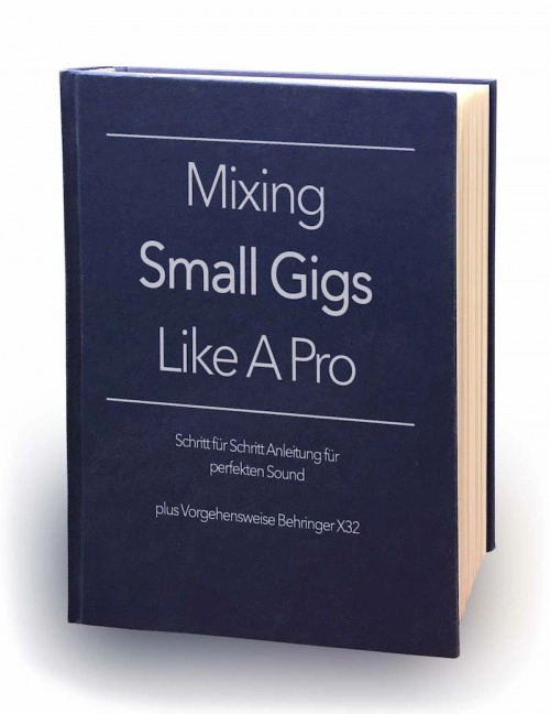 Cover von Live Mixing - Mixing Small Gigs Like A Pro