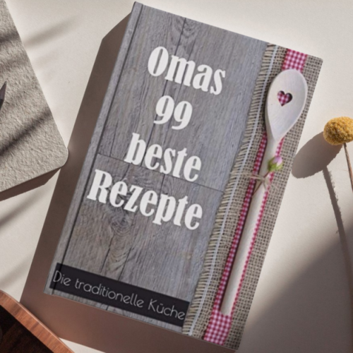 Cover von Omas 99 beste Rezepte! Die traditionelle Küche