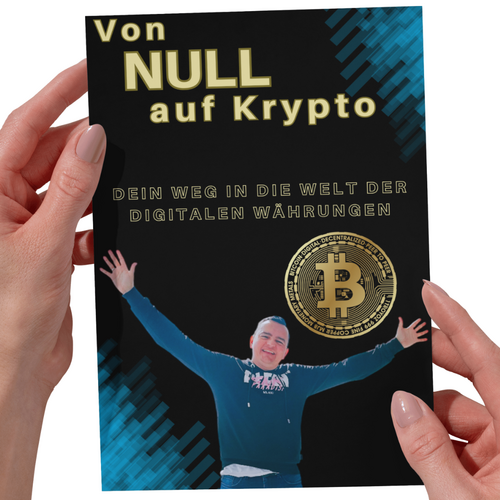 Cover von Von Null auf Krypto: Dein Weg in die Welt der digitalen Währ